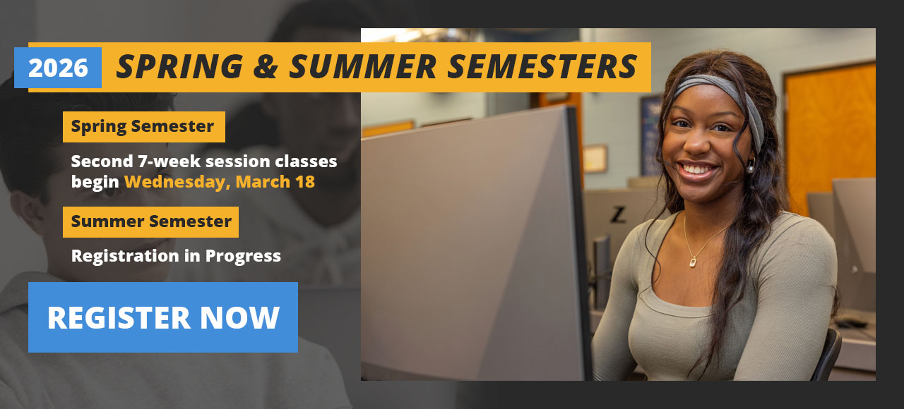 Register now for spring and summer classes....spring classes begin jan 21 2026