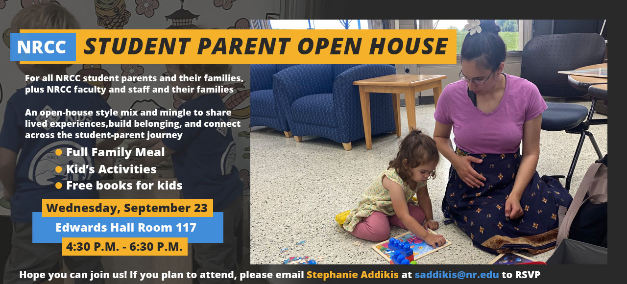 Student Parent Open House: Sept 23, 4:30-6:30 in Edwards Hall 117